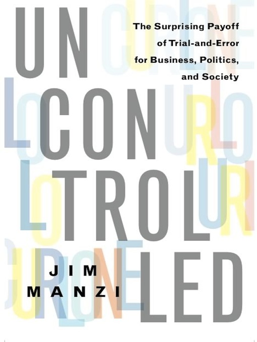 Title details for Uncontrolled by Jim Manzi - Available